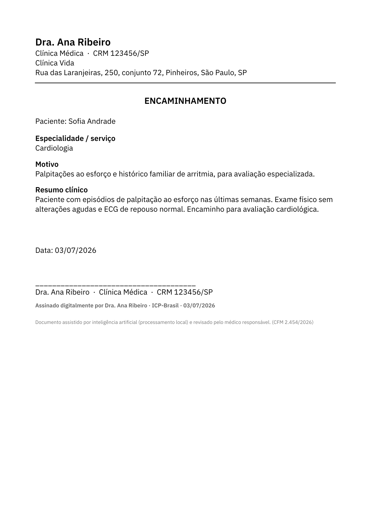 Encaminhamento: Encaminhamento com motivo e resumo clínico.